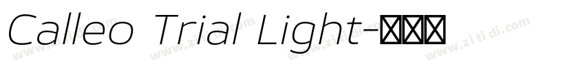Calleo Trial Light字体转换 Calleo Trial Light字体转换